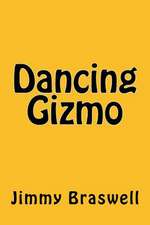 Dancing Gizmo