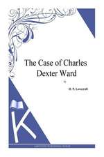 The Case of Charles Dexter Ward