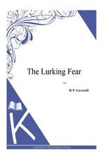 The Lurking Fear