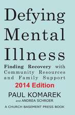 Defying Mental Illness 2014 Edition