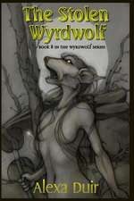 The Stolen Wyrdwolf