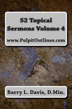 52 Topical Sermons Volume 4