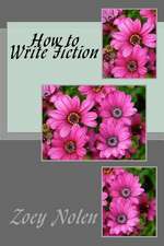 How to Write Fiction