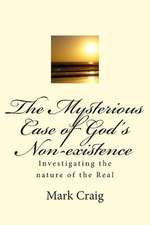 The Mysterious Case of God's Non-Existence