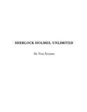 Sherlock Holmes, Unlimited