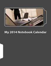 My 2014 Notebook Calendar