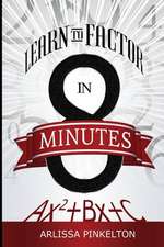 Learn to Factor in 8 Minutes