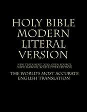 Holy Bible - Modern Literal Version