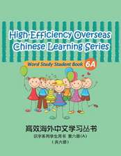 High-Efficiency Overseas Chinese Learning Series, Word Study Series, 6a