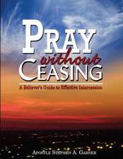 Pray Without Ceasing