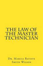 The Law of the Master Technician