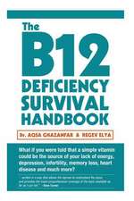 The B12 Deficiency Survival Handbook