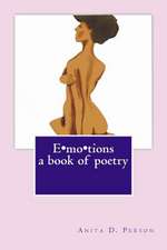 Emotions a Book of Poetry