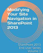 Modifying Your Site Navigation in Sharepoint 2013