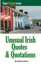 Unusual Irish Quotes & Quotations