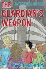 The Guardian's Weapon