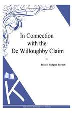 In Connection with the de Willoughby Claim