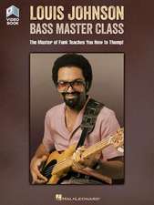 Louis Johnson - Bass Master Class