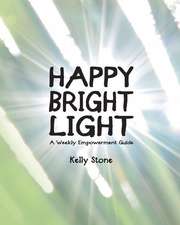 Happy Bright Light