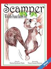 Scamper with the Peanut Butter Feet, Bilingual