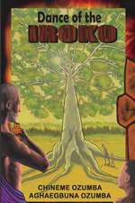 Dance of the Iroko