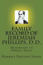 Family Record of Jeremiah Phillips, D.D.