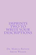 Imprints Two to Write Your Descriptions