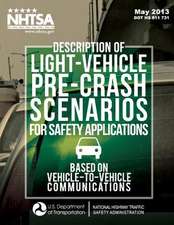 Description of Light-Vehicle Pre-Crash Scenarios for Safety Applications Based on Vehicle-To-Vehicle Communications