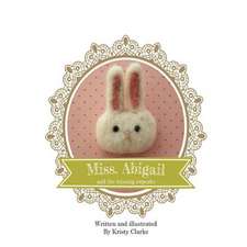 Miss. Abigail and the Missing Cupcake