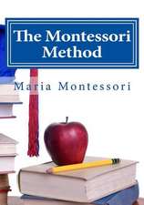 The Montessori Method