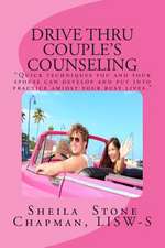 Drive Thru Couple's Counseling