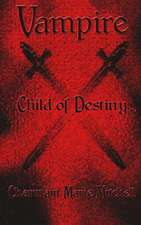 Vampire - Child of Destiny