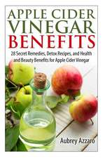 Apple Cider Vinegar Benefits