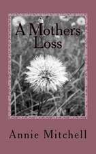 A Mothers Loss