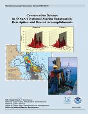 Conservation Science in Noaa?s National Marine Sanctuaries