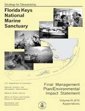 Florida Keys National Marine Sanctuary Volume III of III