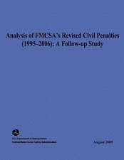 Analysis of Fmcsa's Revised Civil Penalties (1995-2006)