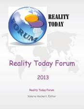 Reality Today Forum 2013