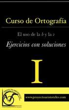 Curso de Ortografia I - El USO de La B y La V - Ejercicios Con Soluciones