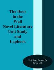 The Door in the Wall Novel Literature Unit Study and Lapbook