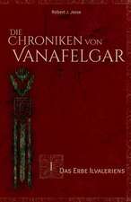 Die Chroniken Von Vanafelgar