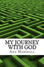 My Journey with God