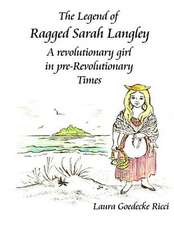 The Legend of Ragged Sarah Langley