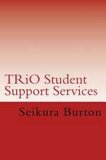 Trio Student Support Services