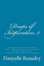 Drops of Inspiration 2