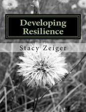 Developing Resilience