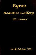 Byron Beauties Gallery Illustrated