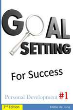 Goal Setting for Success