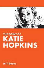 The Point of Katie Hopkins