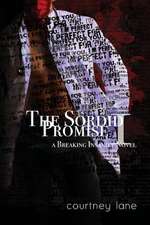 The Sordid Promise